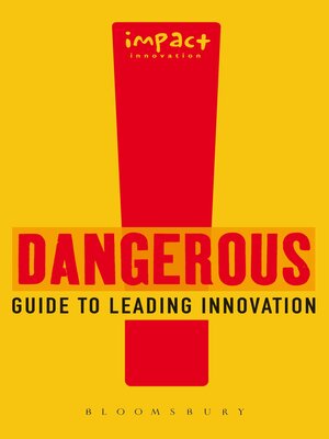 cover image of Dangerous Guide to Leading Innovation